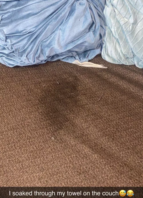 Soaked my through my towel 3x