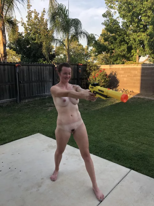 Anyone up for naked Nerf fights in the back yard?