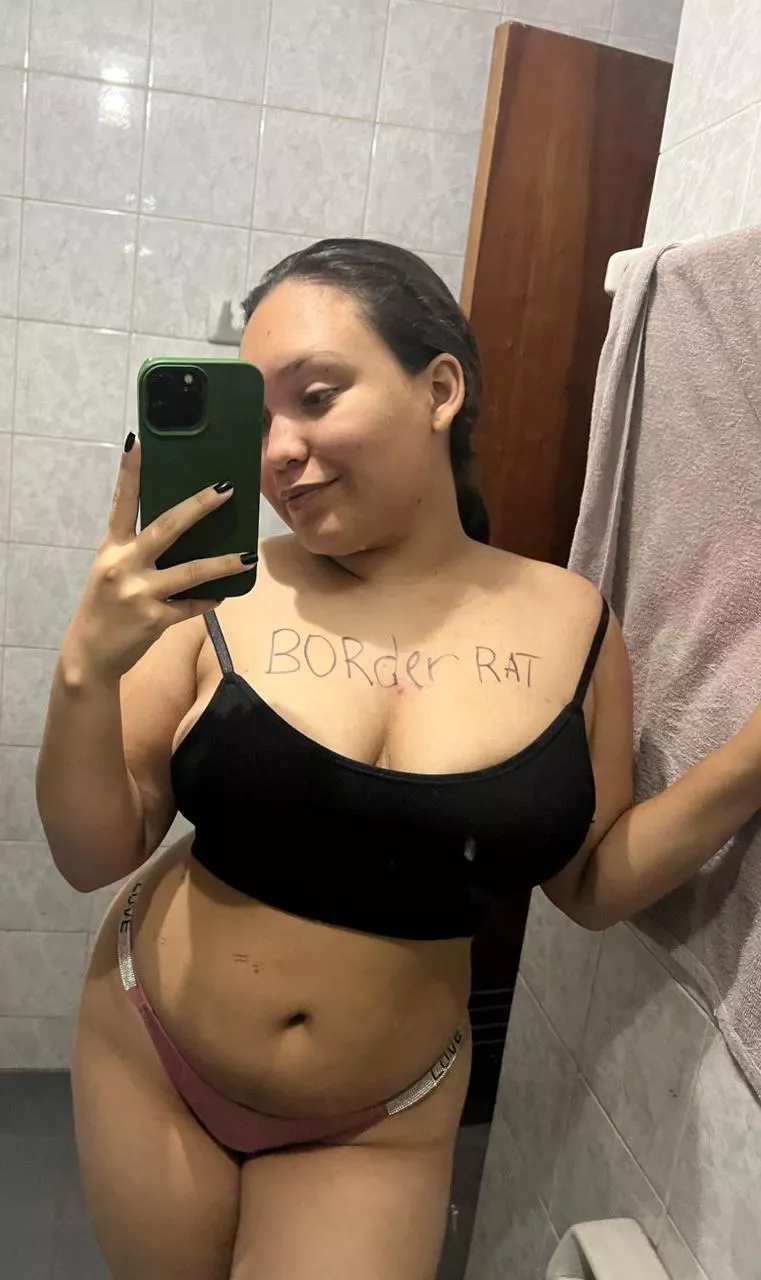 Who needs a border hopping puta whore?