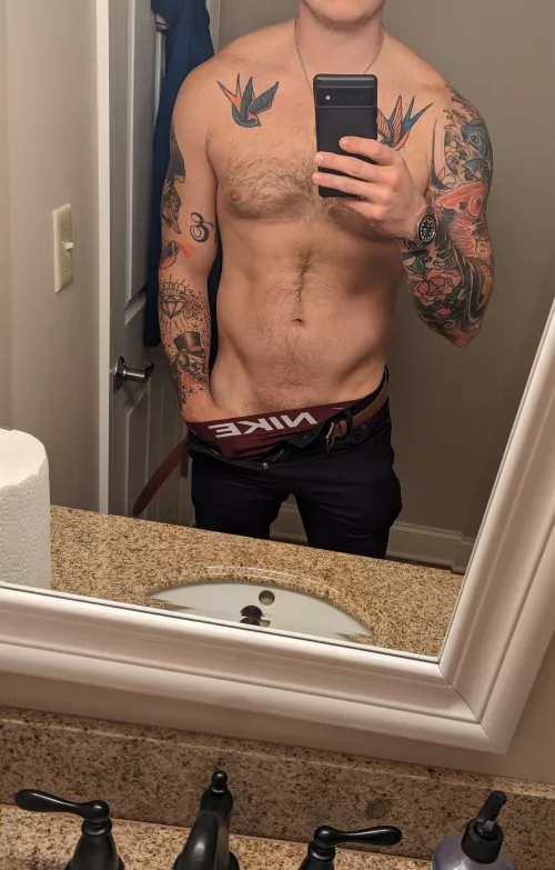 I got a new tattoo, but I'd have to take my pants off to show it to you