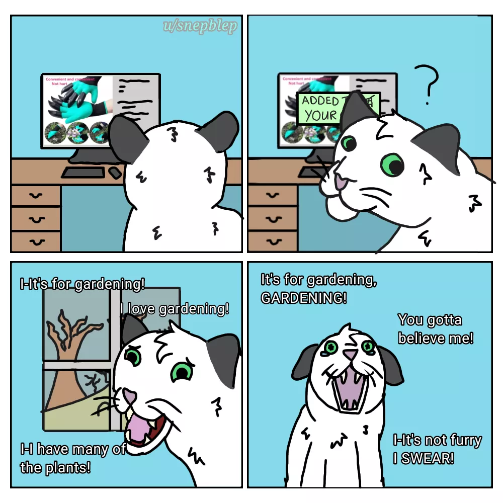 (My first comic) When someone sees me looking at something suspiciously furry