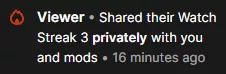 Now, Viewers can privately share a Watch Streak with their favorite streamer!