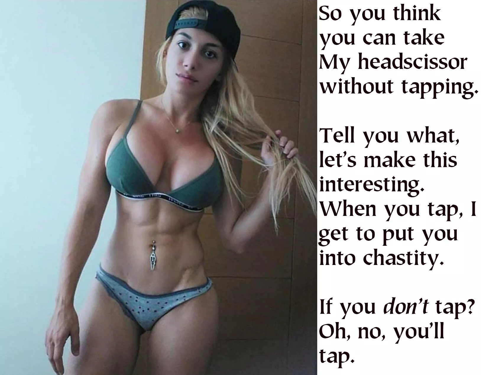 They all tap, and usually within seconds. And if she relaxes when they do tap, they manage to stay conscious. The unconscious ones go straight into chastity before She wakes them up.