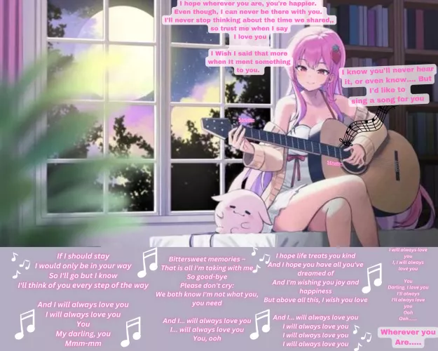 A musical Respite [Wholesome] [bittersweet] [Song] [lyrics] [Sfw] [Song-I Will Always Love You: By Whitney Houston] [Artist-TWIN]