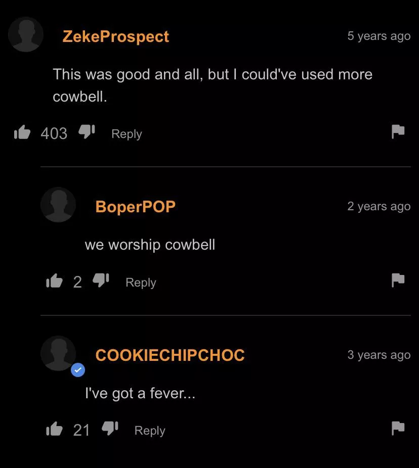 AND THE ONLY PRESCRIPTION IS MORE COWBELL