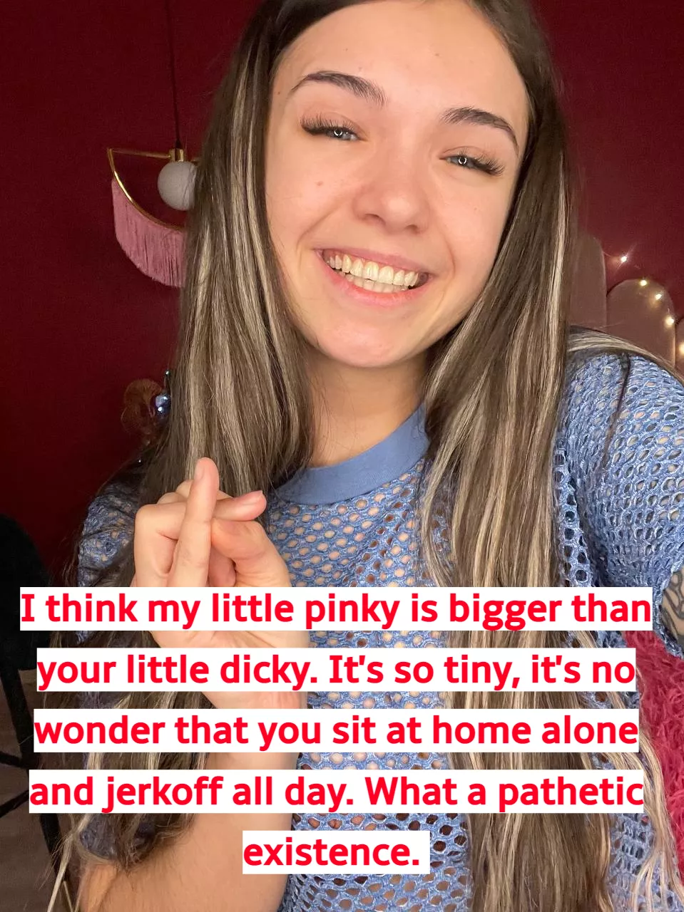 I bet you want this goddess to humiliate you