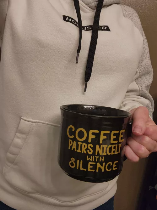 Coffee pairs nicely with silence and hard nipples.