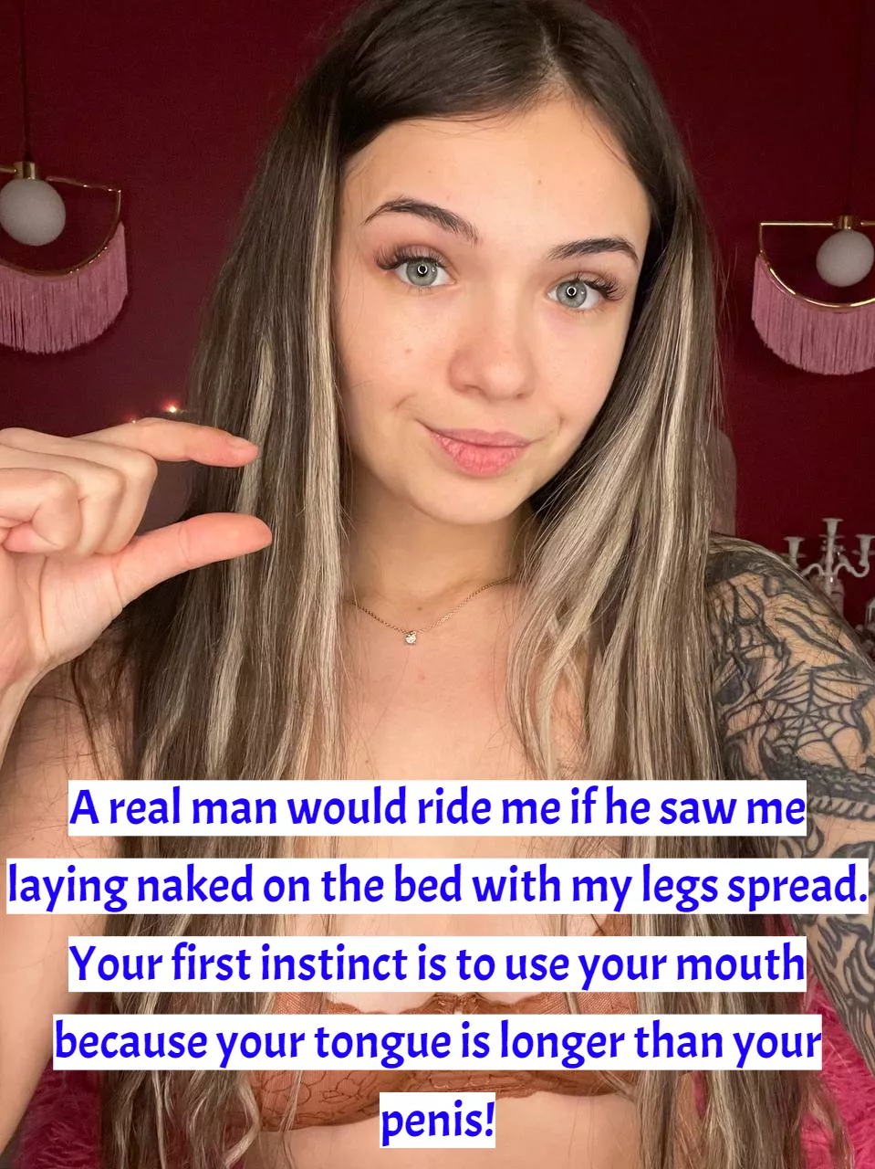 Your tongue is longer than your penis