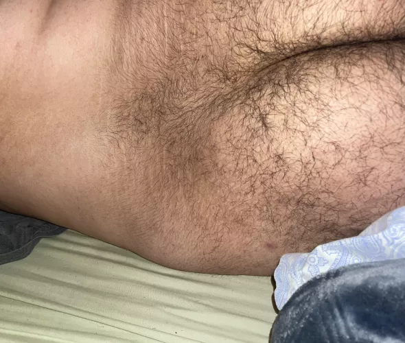 (31) If I’m asleep with my fat hairy ass out, how’re you gonna wake me up?