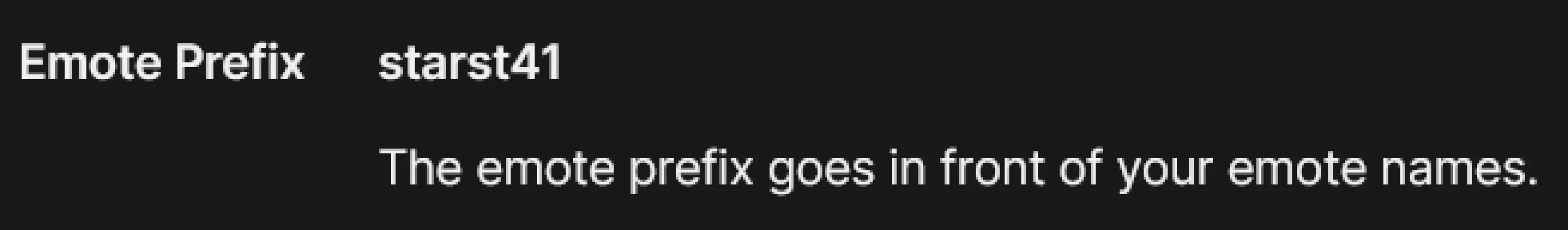 Why is my emote prefix half of my name with random numbers at the end? I'm so confused, Can this be changed somehow?