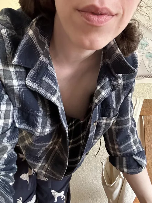 You’re not peeking down my shirt are you? 😏