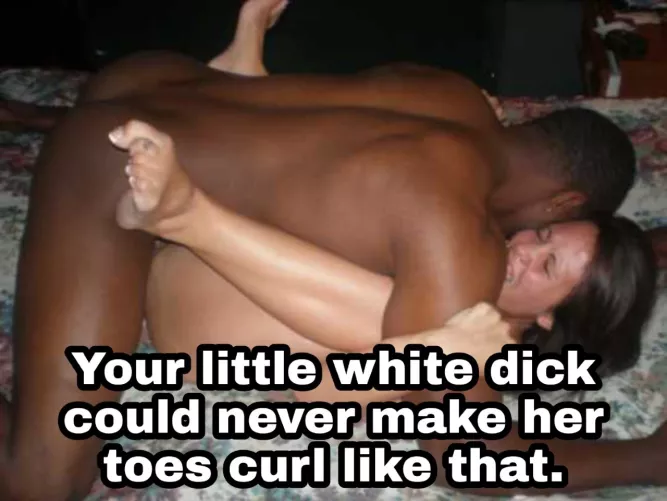 Never could, never will.