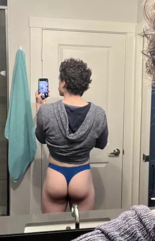 Finally, the right underwear to highlight my (ass)ets