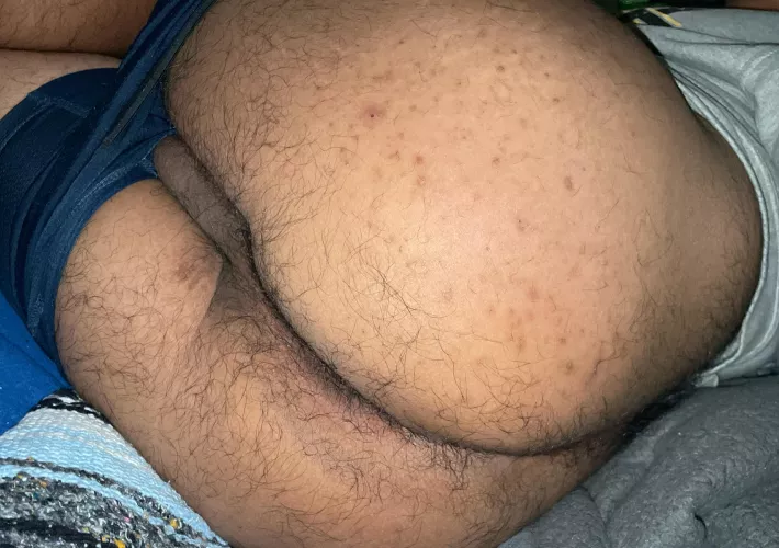 Do you like my hairy 19 y/o ass?
