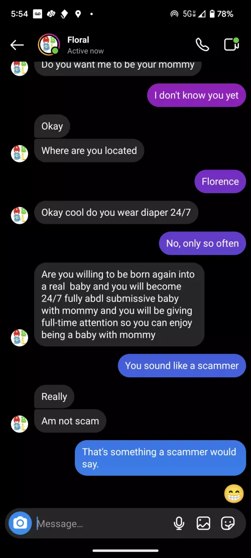 scammer Flora on IG. I couldn't help grabbing this screenshot of our last exchange. 😂