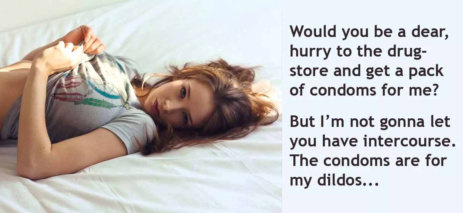 Isn't it a bad tease, your girlfriend sends you to buy condoms but they are not for you?