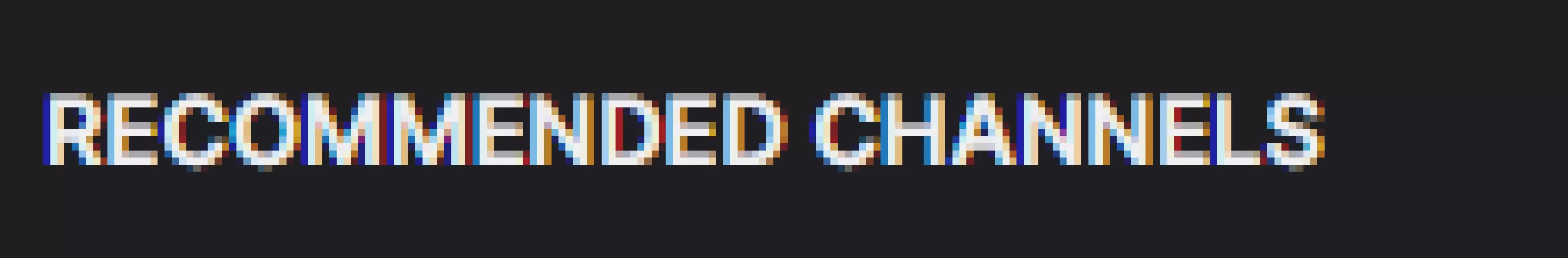 how do i get rid of channels on the recommended section on the far left? there is no pop up that i can press for not interested