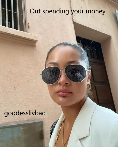 Your money looks better in her bank account.