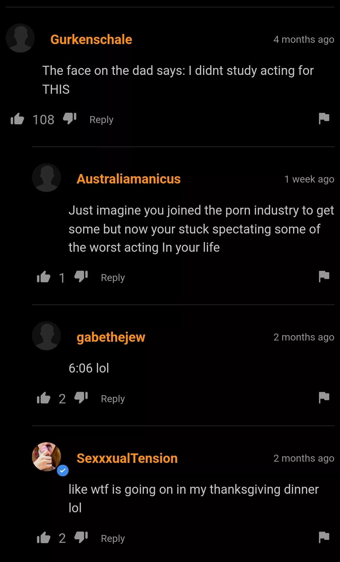 Being a porno is no excuse for D class acting!