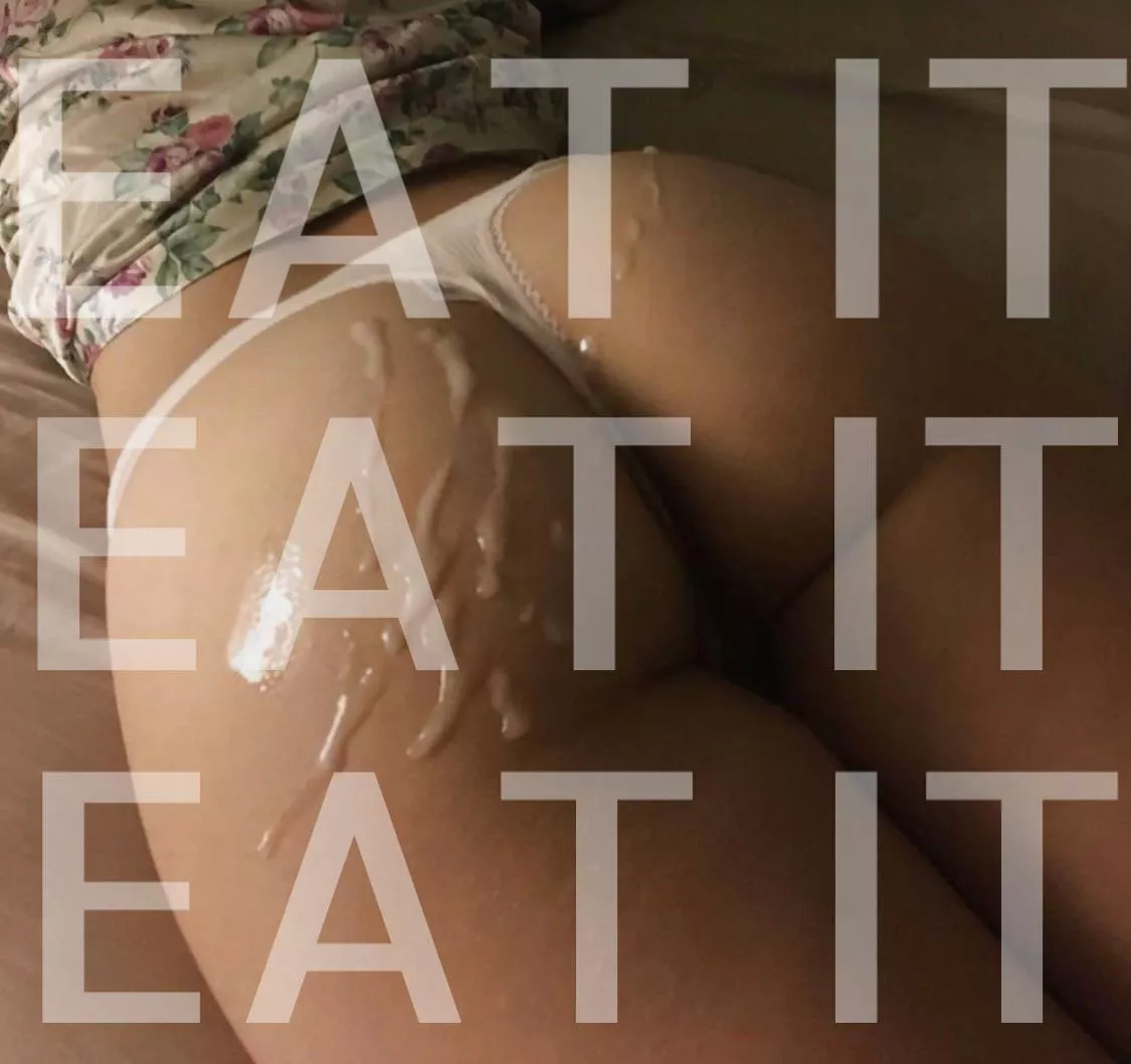 I want to be made to cum and forced to eat it