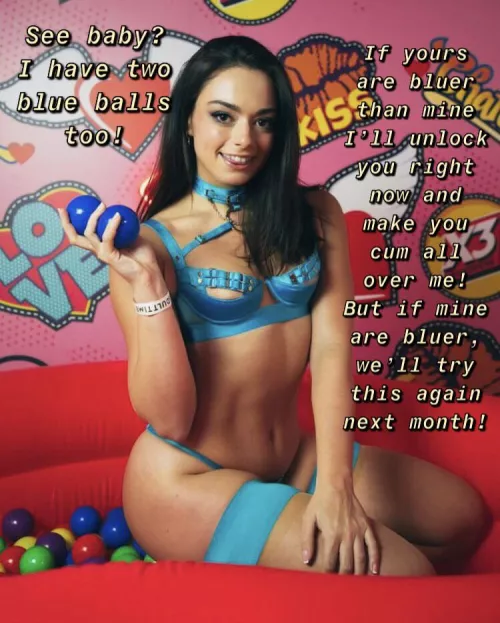 She had blue balls too