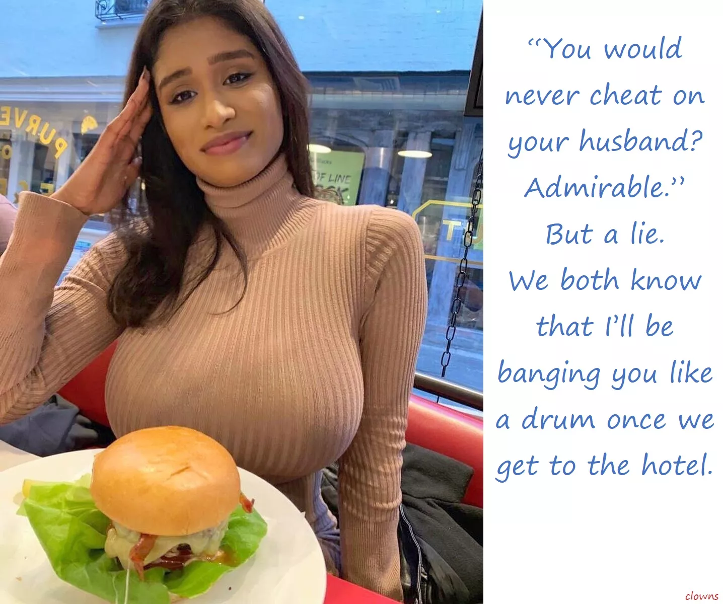 [wife] It's just the way it is.