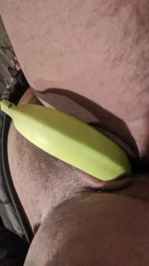 First time using a banana. It hits the good spots.