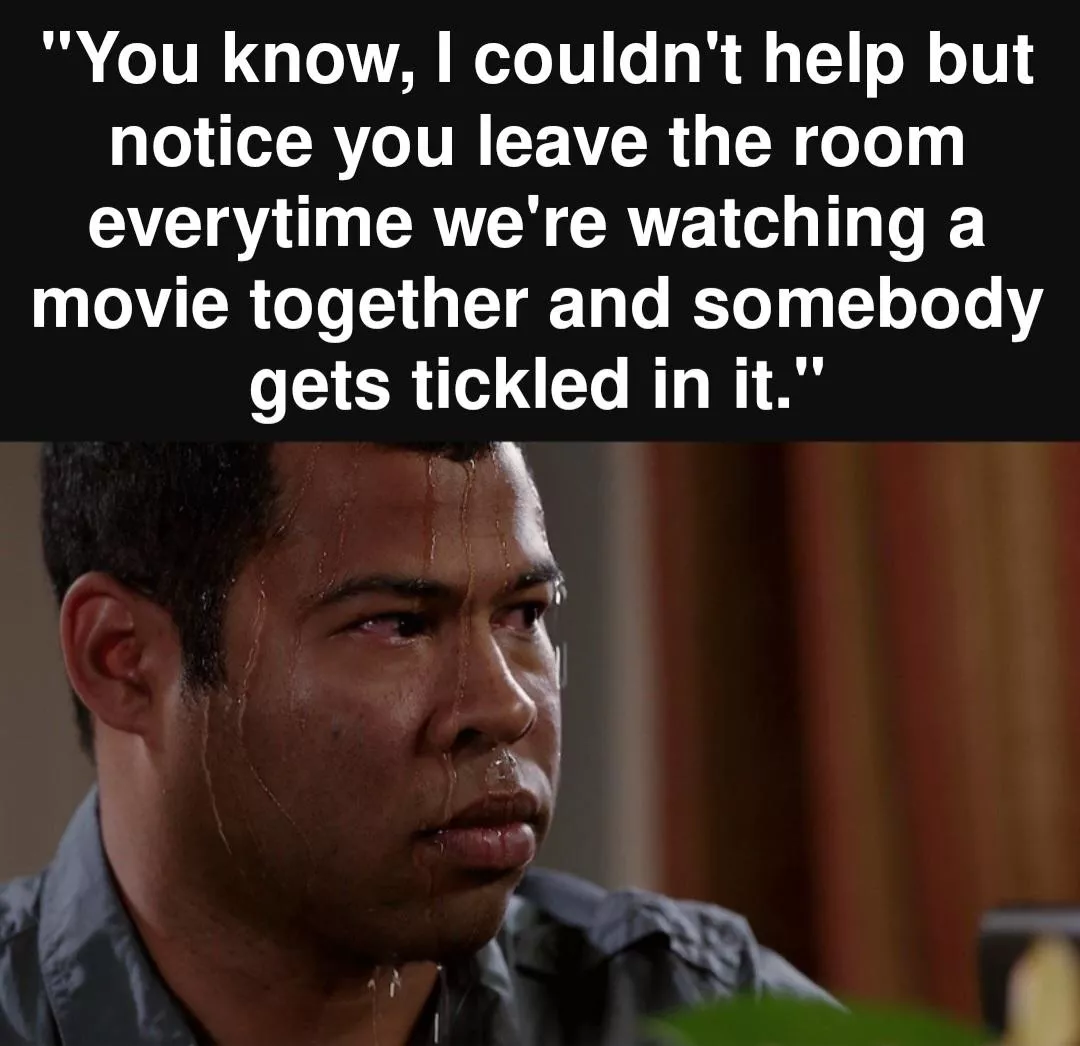 Oh no, they're onto me.