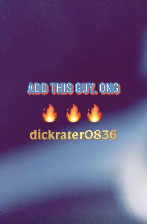 Snap this guy y’all ong