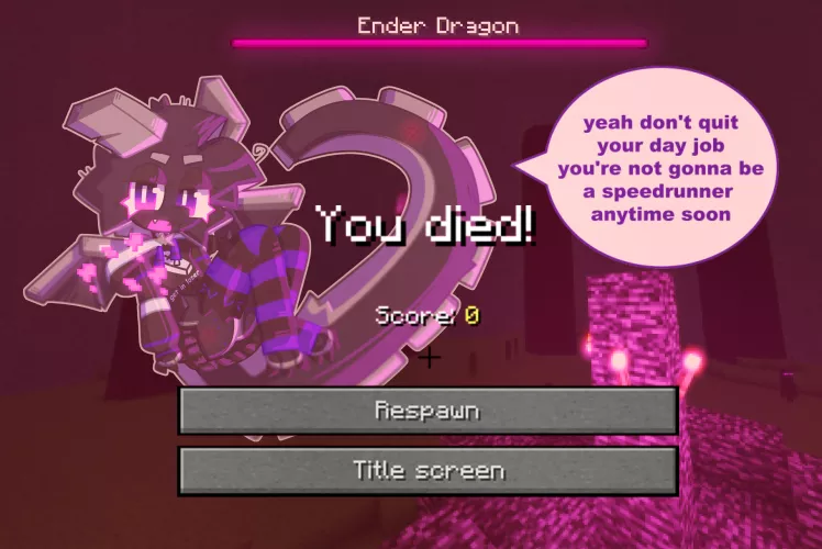 mom my Minecraft is broken the Ender Dragon won't stop commenting on my skill issue (art by me @fridgenstuffs on twitter)