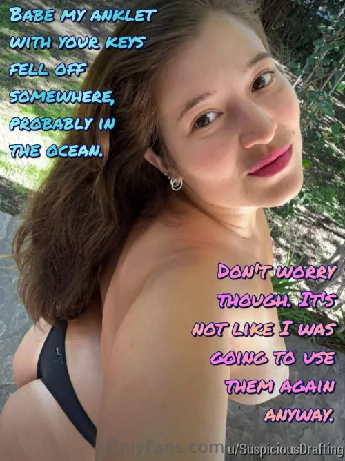 Just be grateful she didn't lose anything she needed.