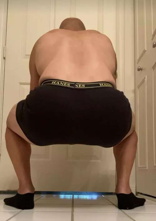 Love doing squats in just my underwear.🍑