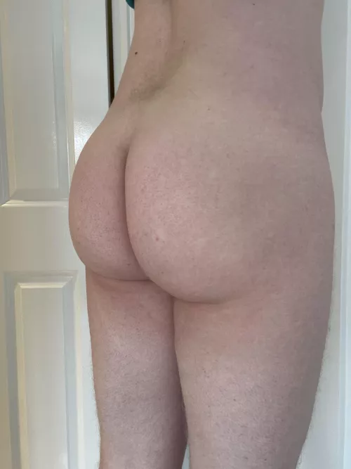 I’ve been told I have a cute butt, would you agree?