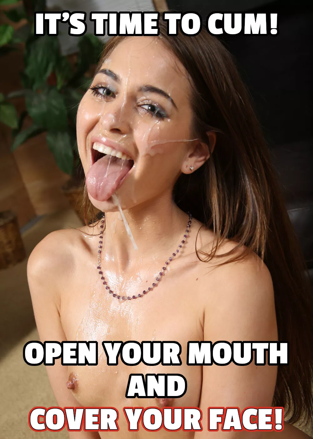 Get ready for the money shot and say 