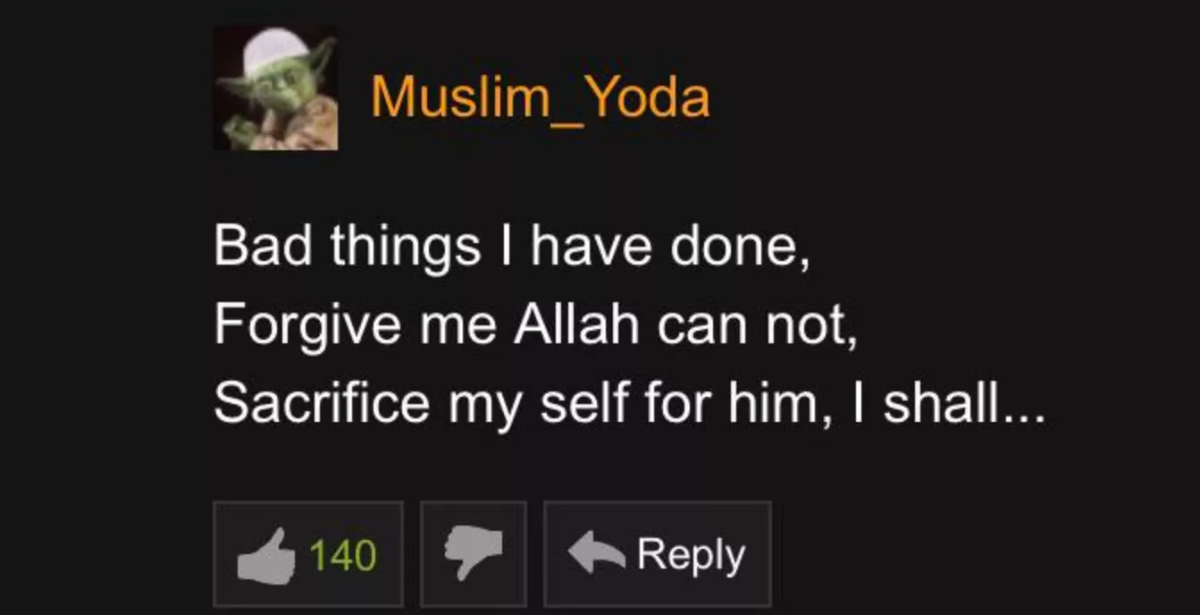 Muslim Yoda once said