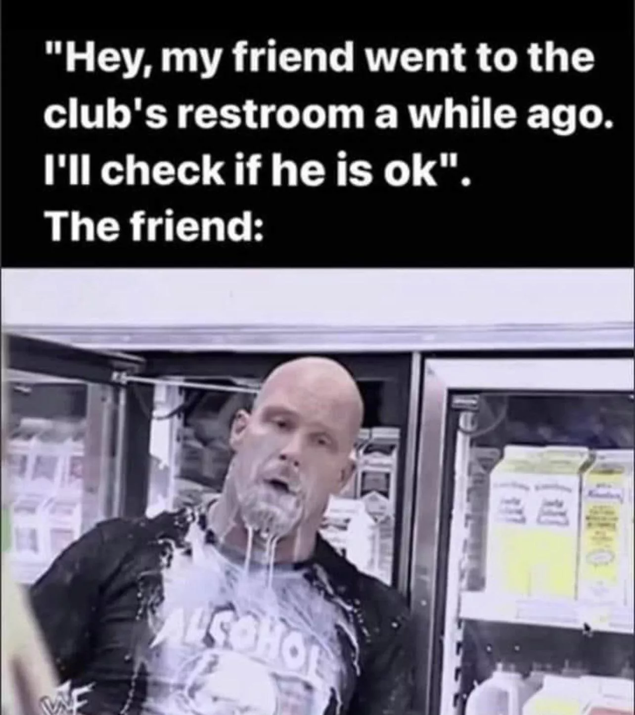 There’s always that one friend in the group