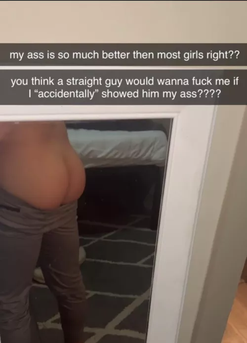 “Straight” ass about to be fucked for the first time. Ask for snap for videos ;) college smooth bubble butt