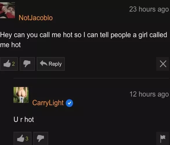 She called me hot :)