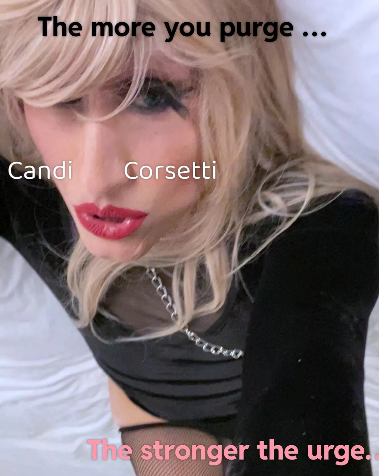 I have purged so many times and I can tell you it’s a waste of time, money and effort - just give her a break and come back…the more you suppress her , the stronger she comes back and she will turn the “straight” man in you to the biggest whore y