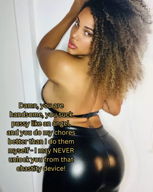 When you have been such a good boy, you are literally getting punished as a result!