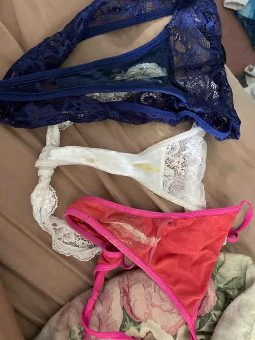 My panties from the last couple of days