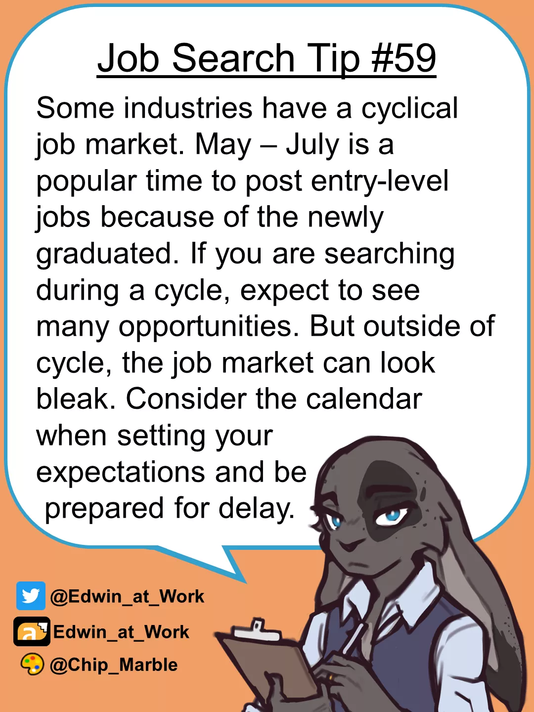Job Search Tip 59: Hiring Cycles. Edwin@Work, Job Coaching for Furries