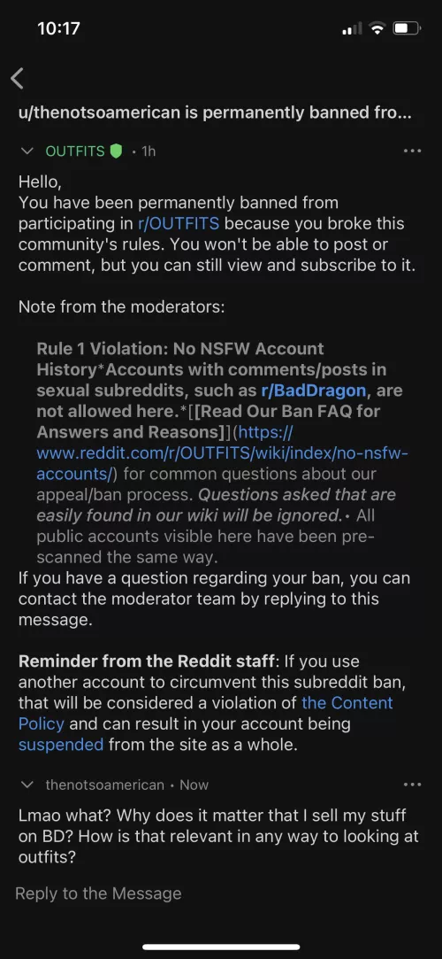 Lol just got permanently banned from a random sub that I wasn’t even following for specifically having posted here. I know some relationship related subs will ban, but some random clothes sub?