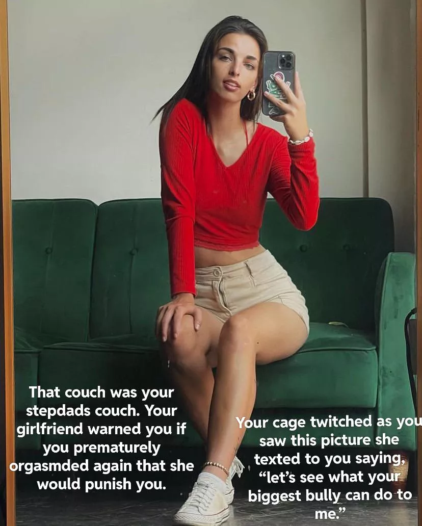 Your girlfriend decided to see if your stepdad could last longer than you could. Maybe she will just give him your chastity keys and let him teach you how to be a man.