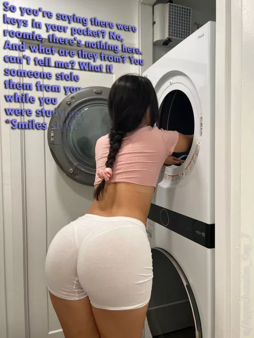 You asked your roommate to wash your clothes, but forgot to take out the keys to your worn chastity cage from your pocket