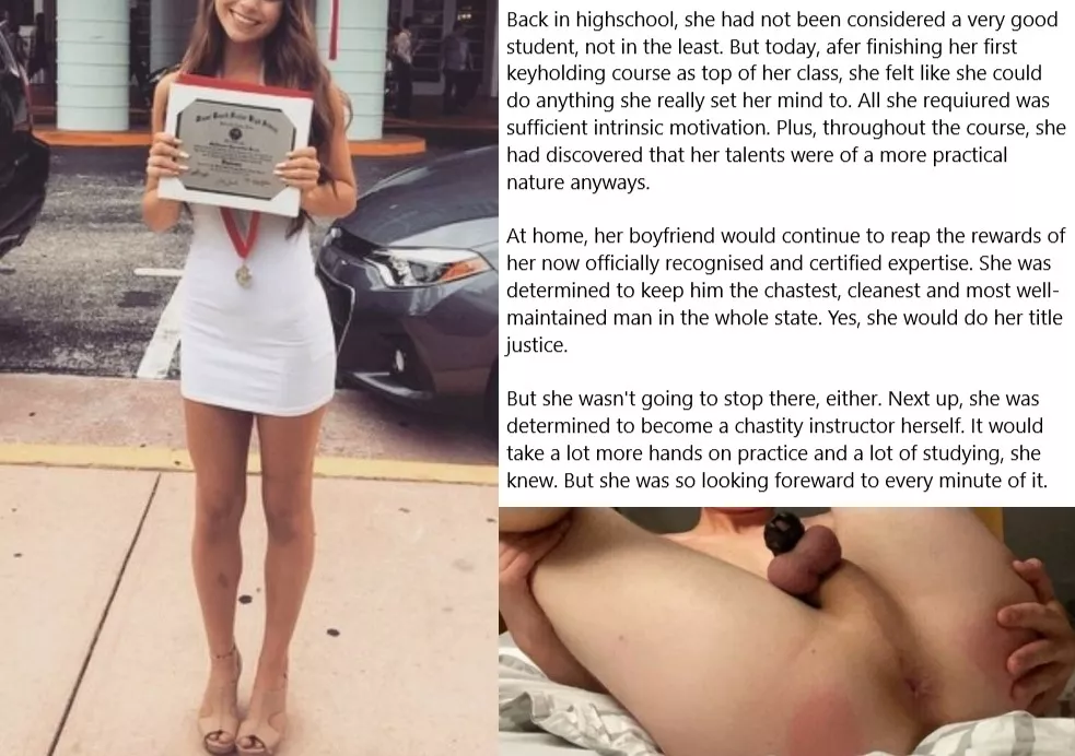 Chastity Fantasy: Caption 280. What a lucky man, to score such an ambitious woman. She's a keeper, for sure!!