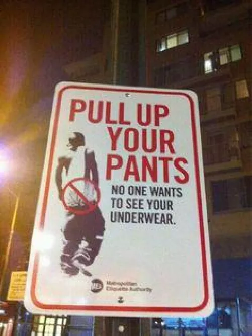 Pull Your Pants Up
