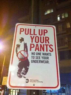 Pull Your Pants Up