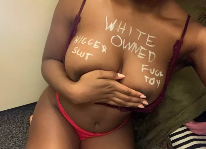 Make me your personal n****r