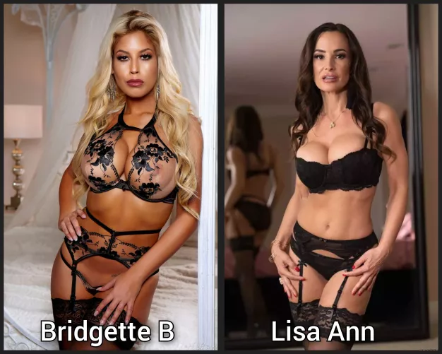 pick one - Lingerie milf battle - [Bridgette B] [Lisa Ann]